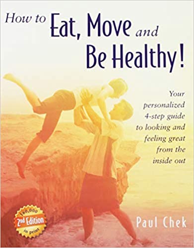 How to Eat, Move and Be Healthy